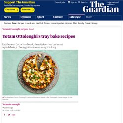 Yotam Ottolenghi’s tray bake recipes
