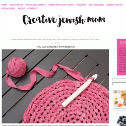 You Can Crochet With Sheets