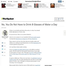No, You Do Not Have to Drink 8 Glasses of Water a Day