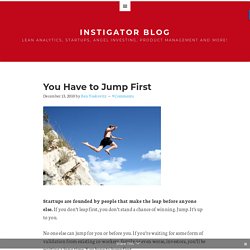 You Have to Jump First