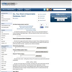 So, You Want A Searchable Database, Huh? - www.htmlgoodies.com