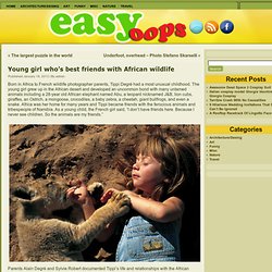 Young girl who’s best friends with African wildlife