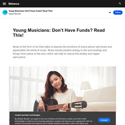 Young Musicians: Don’t Have Funds? Read This! on Behance