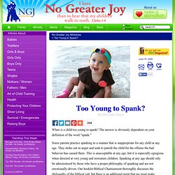 Too Young to Spank? - No Greater Joy Ministries