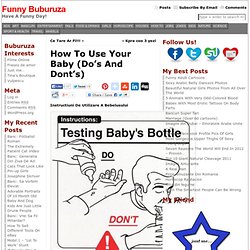 How To Use Your Baby (Do’s And Dont’s)