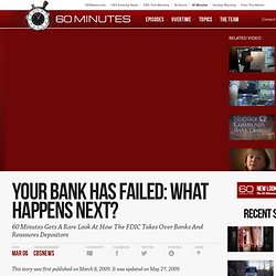 Your Bank Has Failed: What Happens Next? - 60 Minutes