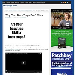 Why Your Bass Traps Don’t Work