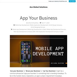 App Your Business – Ace Global Solutions