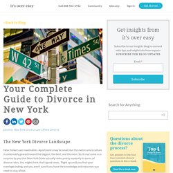Your Complete Guide to Divorce in New York