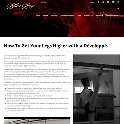 How To Get Your Legs Higher with a Developpe