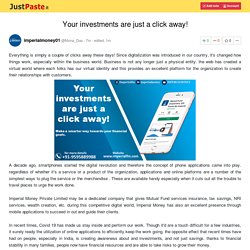 Your investments are just a click away!