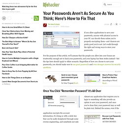 Your Passwords Aren&#039;t As Secure As You Think; Here&#039;s How to Fix That - Passwords - Lifehacker