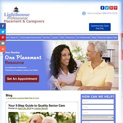 Your 5-Step Guide to Quality Senior Care