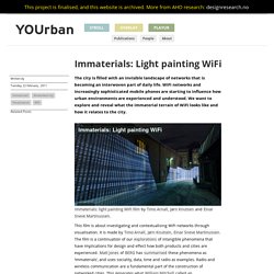 Immaterials: Light painting WiFi