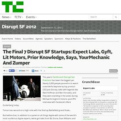 The Final 7 Disrupt SF Startups: Expect Labs, Gyft, Lit Motors, Prior Knowledge, Saya, YourMechanic And Zumper