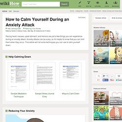 How to Calm Yourself During an Anxiety Attack (with Examples)