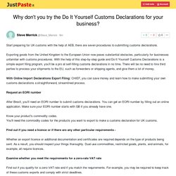Why don't you try the Do It Yourself Customs Declarations for your business?