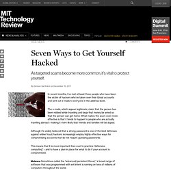 Seven Ways to Get Yourself Hacked