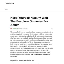 Keep Yourself Healthy With The Best Iron Gummies For Adults