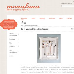 do-it-yourself jewelry storage « Monaluna