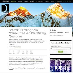 Scared Of Failing? Ask Yourself These 6 Fear-Killing Questions