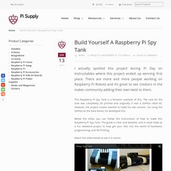 Build Yourself A Raspberry Pi Spy Tank - Pi Supply
