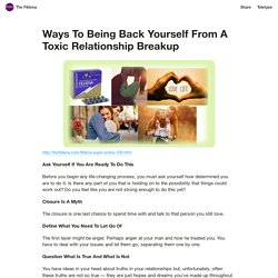 Ways To Being Back Yourself From A Toxic Relationship Breakup