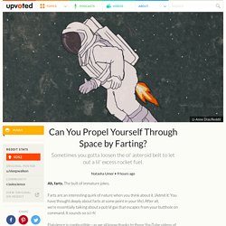 Can You Propel Yourself Through Space by Farting?