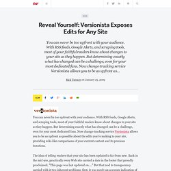 Reveal Yourself: Versionista Exposes Edits for Any Site - ReadWr