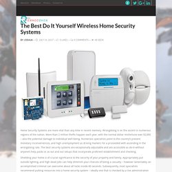 The Best Do It Yourself Wireless Home Security Systems