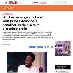 "On laisse ces gens là faire" : Youssoupha dénonce la banalisation du discours d'extrême-droite