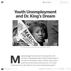 Youth Unemployment and Dr. King’s Dream