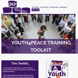 Youth4Peace Training Toolkit – UNOY Peacebuilders