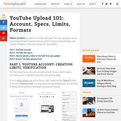 YouTube Upload 101: Tips, Limits, Formats, Account - Freemake