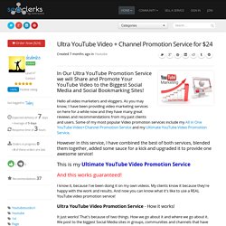 Ultra YouTube Video + Channel Promotion Service for $24