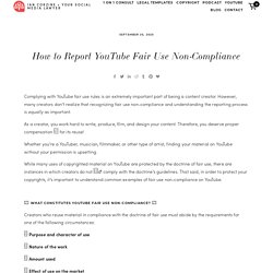 How to Report YouTube Fair Use Non-Compliance — Ian Corzine