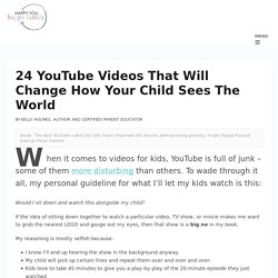 The Best YouTube Videos for Kids: 24 Powerful Life Lessons