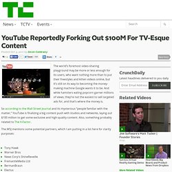 YouTube Reportedly Forking Out $100M For TV-Esque Content