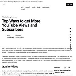 Top Ways to Get More YouTube Views & Subscribers