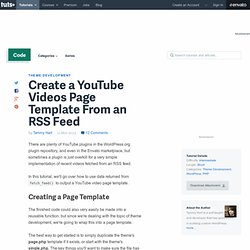 Create a YouTube Videos Page Template From an RSS Feed