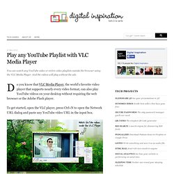How to Play YouTube Videos and Playlists in VLC Media Player