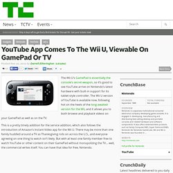 YouTube App Comes To The Wii U, Viewable On GamePad Or TV