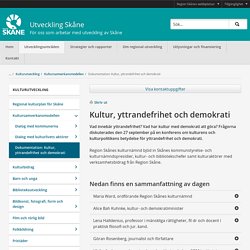 Kultur, yttrandefrihet och demokrati - Region Skåne