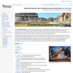 Yucatán Peninsula travel guide