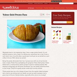 Yukon Gold Potato Fans