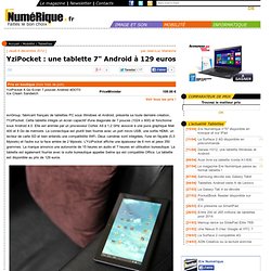 YziPocket : une tablette 7" Android à 129 euros