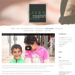 Zaatari Documentary — LIVED