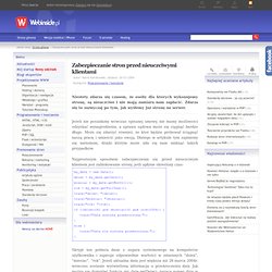 Zabezpieczanie stron przed nieuczciwymi klientami - Webinside.pl: tworzenie stron WWW, kurs HTML, PHP, Flash