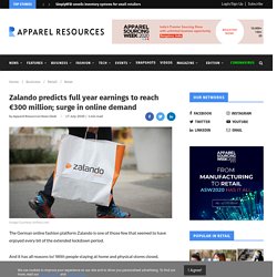 Zalando predicts full year earnings to reach €300 million; surge in online demand