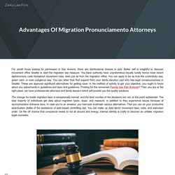 Advantages Of Migration Pronunciamento Attorneys